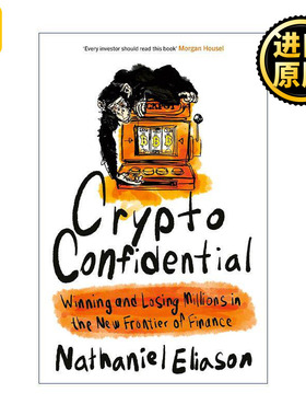 英文原版 Crypto Confidential 加密货币内幕 金融新领域中的百万赢家与输家 英文版 进口英语原版书籍