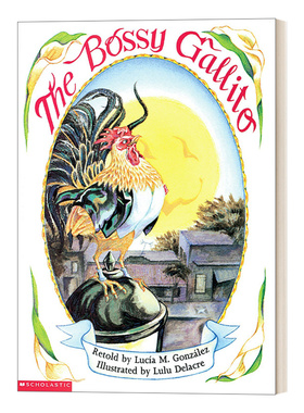 El Gallo de Bodas 专横的加利托 The Bossy Gallito 西英双语版 古巴传统民间故事