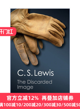 The Discarded Image 被弃的意象 中世纪与文艺复兴文学入门 C.S.刘易斯 剑桥Canto经典系列