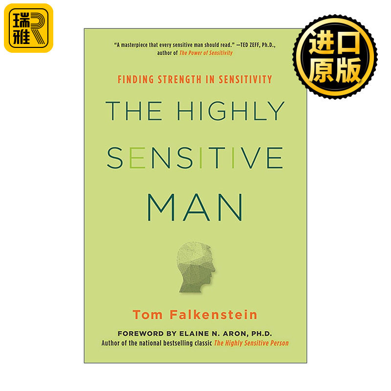 英文原版 The Highly Sensitive Man 高度敏感的男人 如何驾驭本能 道德与同理心 丰富其及其所爱之人的生活 心理指南 英文版