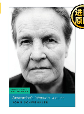 Anscombe's Intention 伊丽莎白·安斯科姆 意图 阅读指南 牛津哲学指南系列