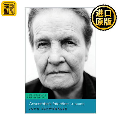 Anscombe's Intention 伊丽莎白·安斯科姆 意图 阅读指南 牛津哲学指南系列