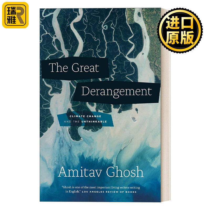 The Great Derangement 大紊乱 气候变迁与不可思议 学术随笔 Amitav Ghosh