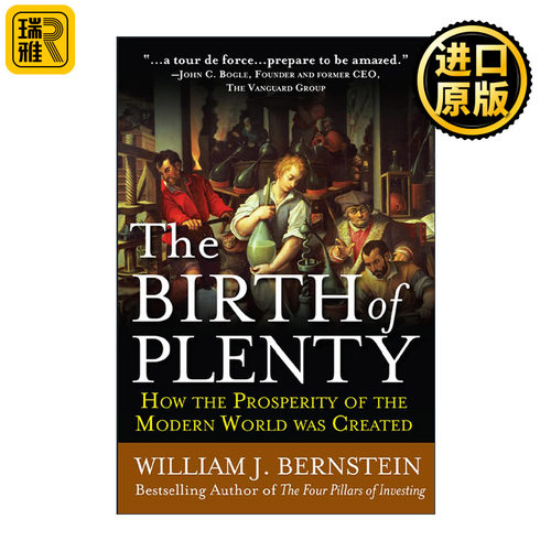 The Birth of Plenty 繁荣的背后 解读现代世界的经济大增长 威廉伯恩斯坦