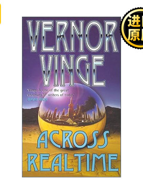 Across Realtime 跨越实时系列 科幻小说 天渊作者雨果奖得主弗诺·文奇 Vernor Vinge