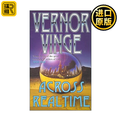 Across Realtime 跨越实时系列 科幻小说 天渊作者雨果奖得主弗诺·文奇 Vernor Vinge