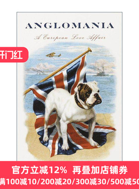 英文原版 Anglomania 英格兰狂 欧洲爱的故事 英国历史 Ian Buruma 英文版 进口英语原版书籍