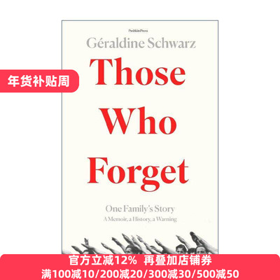 英文原版 Those Who Forget 失忆症患者 热拉尔丁·施瓦茨 二战回忆录 英文版 进口英语原版书籍