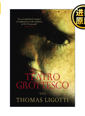 Teatro Grottesco 被毁损和被染病的 托马斯·里戈蒂恐怖小说短篇集