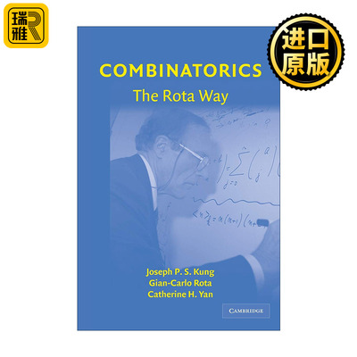 Combinatorics: The Rota Way 组合数学 来自吉安-卡洛·罗塔的课堂笔记 剑桥数学图书馆系列