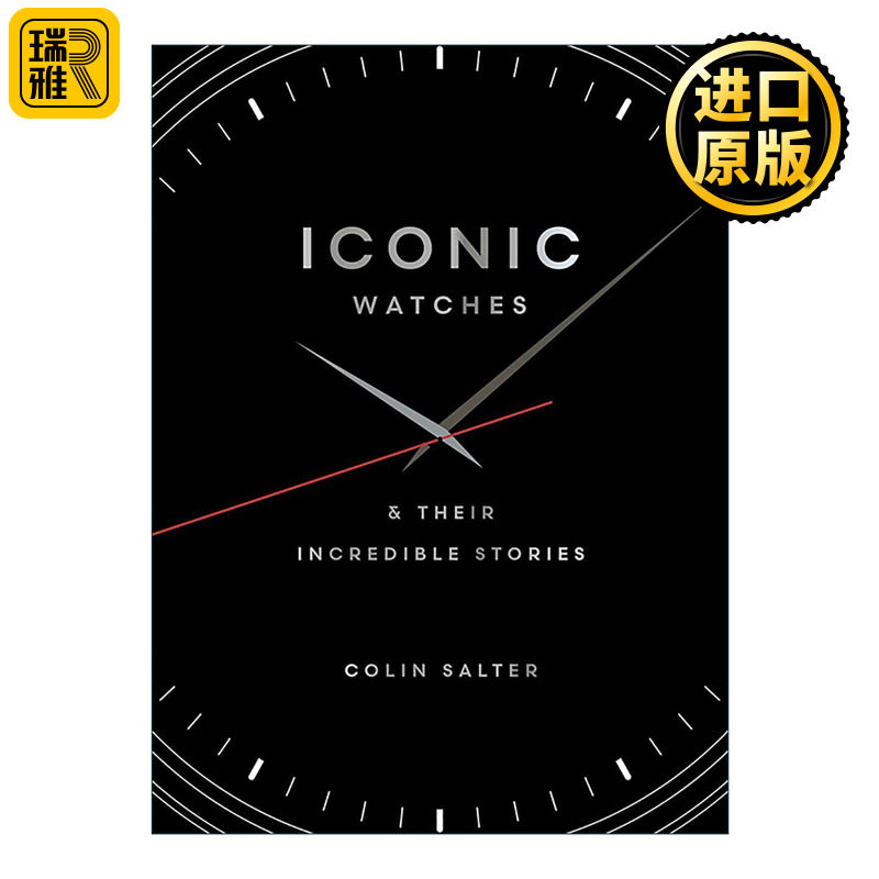 英文原版 Iconic Watches 经典腕表及其传奇故事 精装 高级钟表奢华典范 珠宝首饰设计美学 英文版 进口英语原版书籍