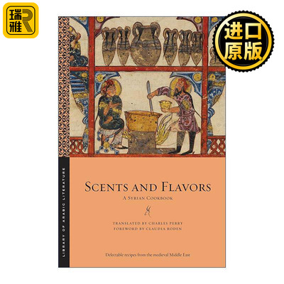 英文原版 Scents and Flavors气味和风味 叙利亚美食杂谈附食谱 小众畅销 英文版 进口英语原版书籍