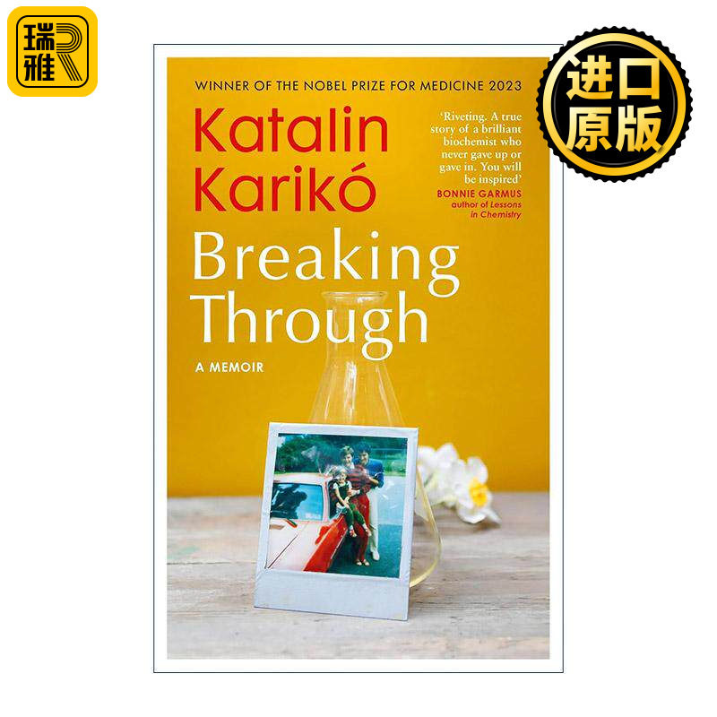 英文原版 Breaking Through 突破 我的科学人生 美国科学家卡塔林·考里科自传 2023年诺贝尔生理学或医学奖得主 进口英语原版书籍