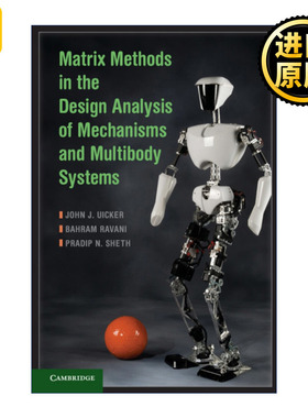 英文原版 Matrix Methods in the Design Analysis of Mechanisms and Multibody Systems 用矩阵方法对机械与多体系统进行设计