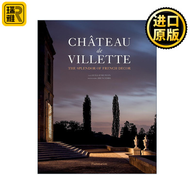 正版 Chateau De Villette 维莱特城堡酒店 法国装饰的华丽 精装 英文原版 进口英语书籍