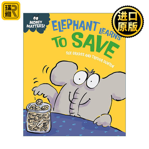 英文原版 Money Matters Elephant Learns to Save 钱的问题 大象学会储蓄 儿童财商教育科普精装绘本 英文版 进口英语原版书籍