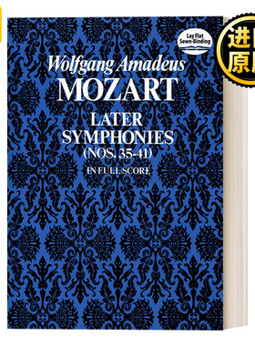 Later Symphonies (Nos. 35-41) in Full Score  莫扎特晚期交响乐 全谱