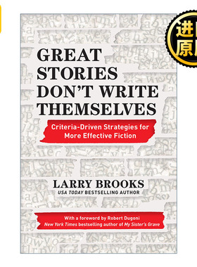 英文原版 Great Stories Don't Write Themselves Larry Brooks