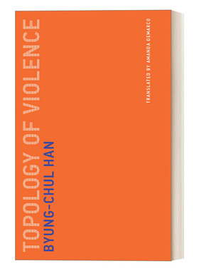 Topology of Violence Untimely Meditations   Byung-Chul Han