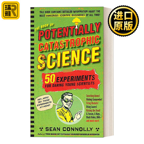英文原版 The Book of Potentially Catastrophic Science 特别棒的50个科学实验 儿童科普百科活动书 精装 Sean Connolly 英文版
