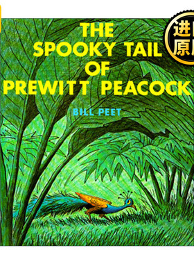 英文原版 The Spooky Tail of Prewitt Peacock Bill Peet