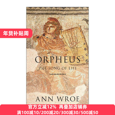 英文原版 Orpheus 聆听俄耳甫斯 生命的旋律与回响 Ann Wroe 英文版 进口英语原版书籍