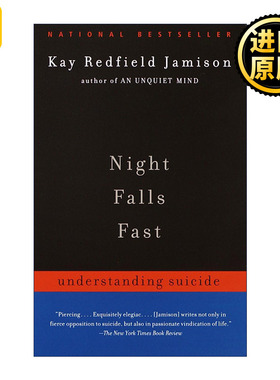 Night Falls Fast 夜骤然而降 理解自杀心理 抑郁症 躁郁之心作者Kay Redfield Jamison