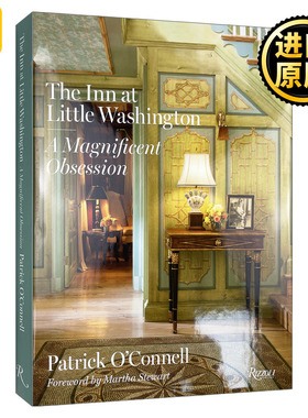 The Inn at Little Washington: A Magnificent Obsession 小华盛顿的旅馆:一种疯狂的着迷 精装