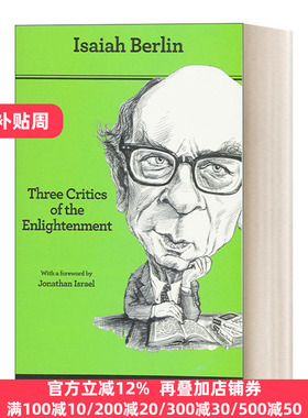Three Critics of the Enlightenment - Second Edition 启蒙的三个批评者 维柯、哈曼与赫尔德 第二版 Isaiah Berlin  英文原版