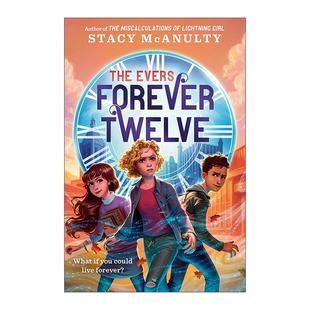 永远十二岁 美丽女孩儿作者斯泰茜·麦克安尔蒂 儿童奇幻冒险小说 英文原版 进口英语原版 Twelve 英文版 书籍 Forever