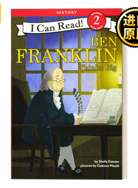 Ben Franklin Thinks Big 志向远大的富兰克林 I Can Read 2 History 分级阅读名人传记系列