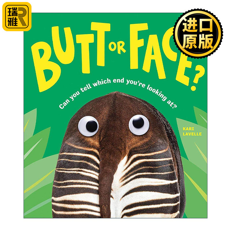 英文原版 Butt or Face? 屁股还是脸 卷一 儿童精装趣味自然科普百科绘本 猜谜 Kari Lavelle 英文版 进口英语原版书籍