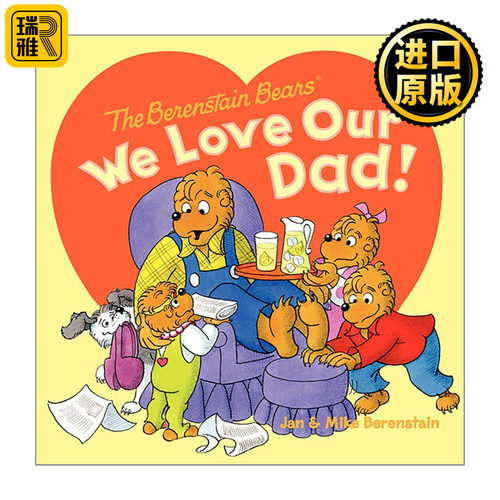 英文原版 The Berenstain Bears We Love Our Dad 我们都爱爸爸 贝贝熊绘本 英文版 进口英语原版书籍