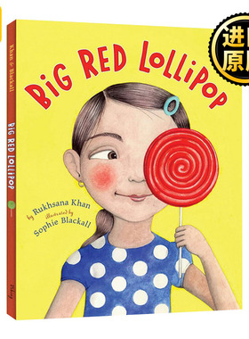 Big Red Lollipop 大大的红色棒棒糖 精装 2010纽约时报最佳绘本 英文原版