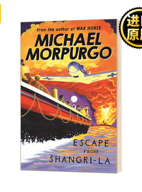 Escape from Shangri La 逃离香格里拉 英文原版 英文版儿童文学成长励志小说 莫波格 Michael Morpurgo 全英文版进口原版英语书籍