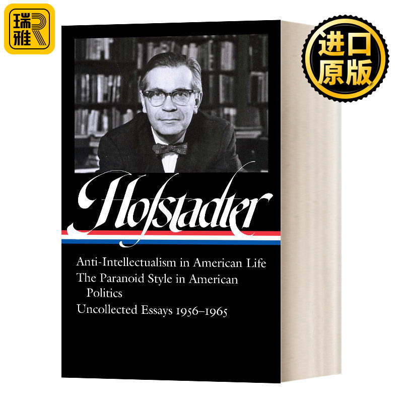 英文原版 Richard Hofstadter 理查德 霍夫施塔特 美国生活中的反智主义 美国政治中的偏执狂风格 散文集 精装 英文版 进口英语书