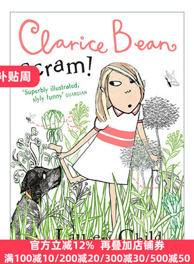Clarice Bean — Scram! 小豆芽成长系列 吓人的狗 儿童幽默成长章节小说