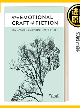 英文原版 The Emotional Craft of Fiction : Donald Maass