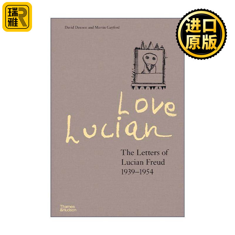 英文原版 Love Lucian The Letters of Lucian Freud 1939–1954 卢西安·弗洛伊德的书信精装 英文版 进口英语原版书籍