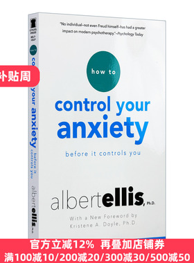 英文原版 How To Control Your Anxiety Before It Controls You 控制焦虑 心理学大师埃利斯Albert Ellis 英文版 进口英语原版书