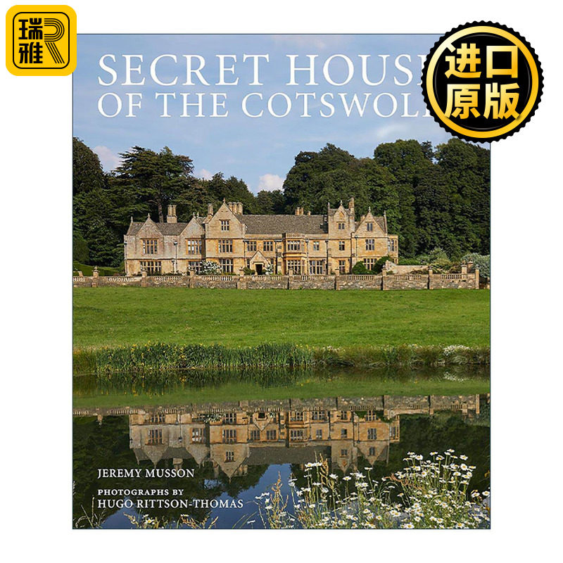 英文原版 Secret Houses of the Cotswolds 英国科茨沃尔德地区的魅力房屋 城堡庄园豪宅 英文版 进口英语原版书籍