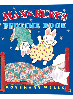 英文原版 Max and Ruby's Bedtime Book 麦克斯和露比的睡前故事书 Rosemary Wells 3-5岁儿童哄睡绘本 英文版 进口英语原版书籍