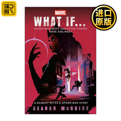 英文原版 Marvel: What If . . . Wanda Maximoff and Peter Parker Were Siblings? 漫威 如果……绯红女巫与彼得·帕克是兄妹呢