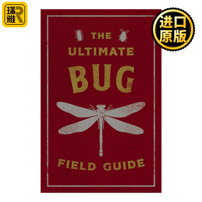 The Ultimate Bug Field Guide 终极虫子指南 昆虫学家手册 插图版 皮革装