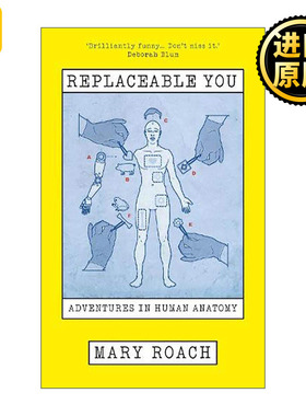 英文原版 Replaceable You 可替换的你 人体解剖学冒险 精装 Mary Roach 英文版 进口英语原版书籍