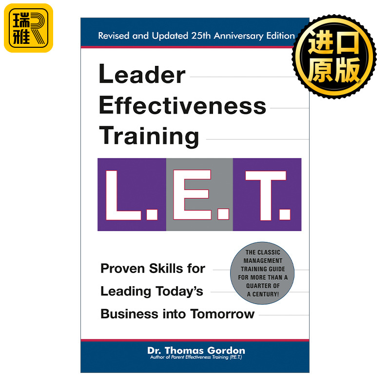 Leader Effectiveness Training: L.E.T. (Revised) 英文原版