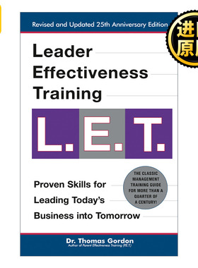 Leader Effectiveness Training: L.E.T. (Revised) 英文原版