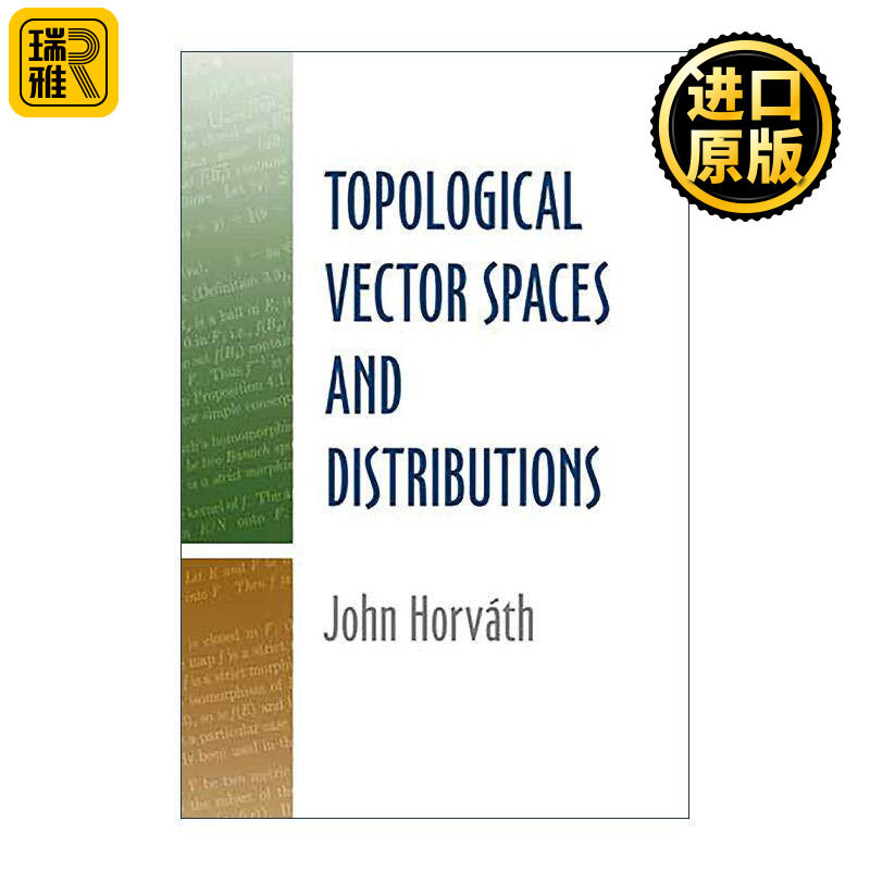 英文原版 Topological Vector Spaces and Distributions 拓扑向量空间与分布 傅里叶变换 数学教授John Horvath 进口英语原版书籍