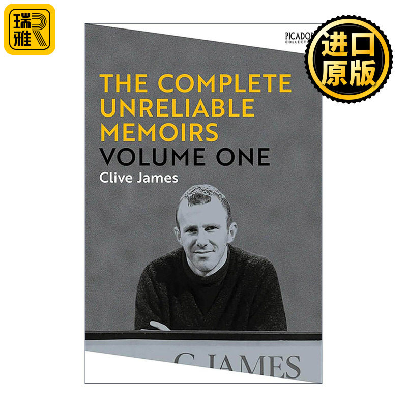 英文原版 The Complete Unreliable Memoirs 克莱夫·詹姆斯自传 澳大利亚裔英籍作家 电视主持人 英文版 进口英语原版书籍