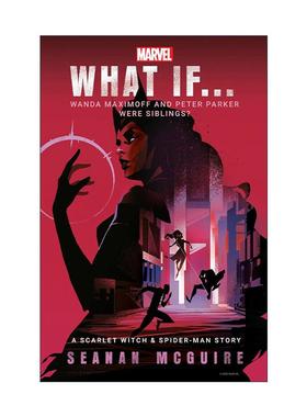 英文原版 Marvel What If Wanda Maximoff and Peter Parker Were Siblings 漫威 如果 彼得·帕克与旺达·马克西莫夫是兄妹呢